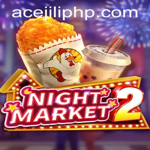 Diving into NightMarket2: A Thrilling Experience with Ace Jili